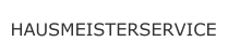 HAUSMEISTERSERVICE