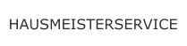 HAUSMEISTERSERVICE
